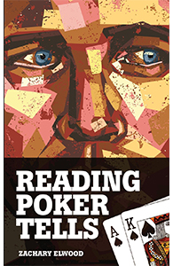 Reading poker tells, de Zachary Elwood