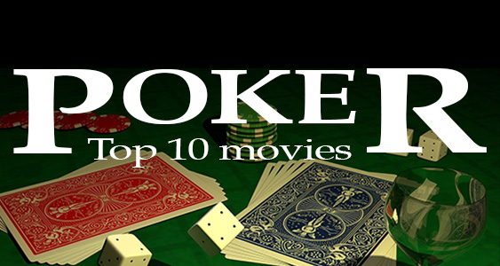 Vær venlig Tilintetgøre whisky The top 10 poker movies